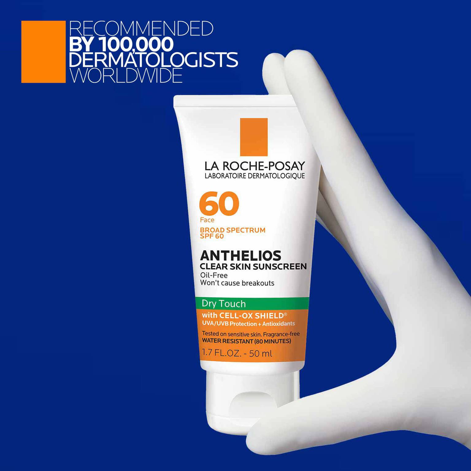 anthelios-clear-skin-oil-free-sunscreen-spf-60-q1 LaRochePosay-Product-Anthelios-Anth-60-Dry-Touch-US-T-50ml-3606000430488-Proendorsement_Rev.jpg