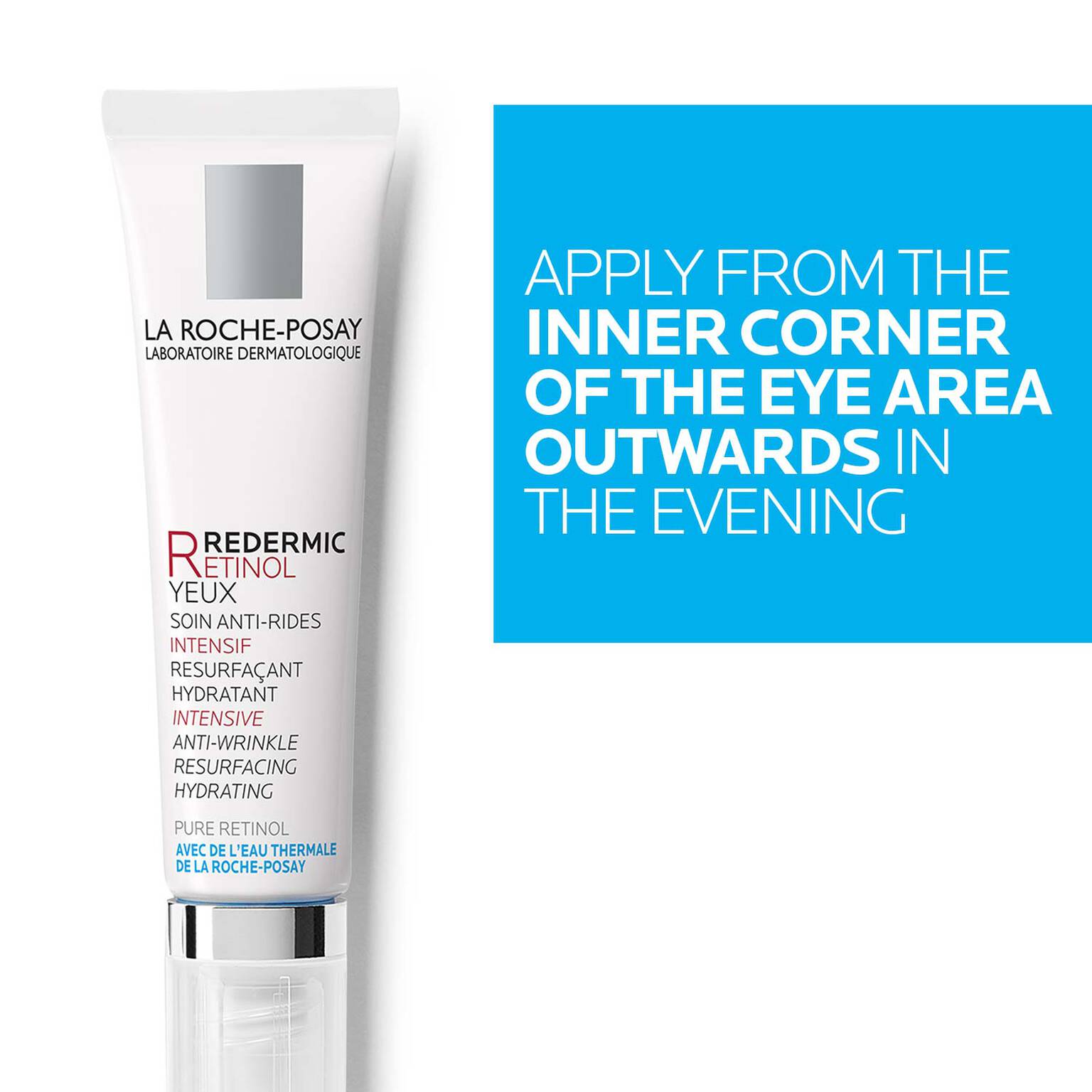 redermic-r-retinol-eye-cream-y2 LaRochePosay-Product-Retinol-Redermic-Retinol-Eyes-15ml-3337872414039-ATFKeyBenefits_REV2-1500x1500.jpg